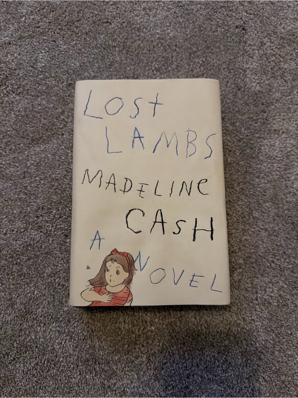 Lost Lambs by Madeline Cash  Hardcover
